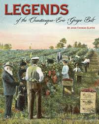 Legends of the Chautauqua-Erie Grape Belt