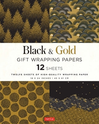 Black & Gold Gift Wrapping Papers - 12 Sheets: 18 X 24 Inch (45 X 61 CM) Wrapping Paper by Tuttle Studio