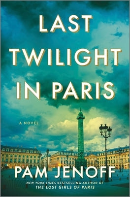 Last Twilight in Paris by Jenoff, Pam