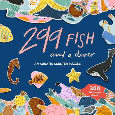 299 Fish (and a Diver) 300 Piece Puzzle: An Aquatic Cluster Puzzle by Maupetit, Léa