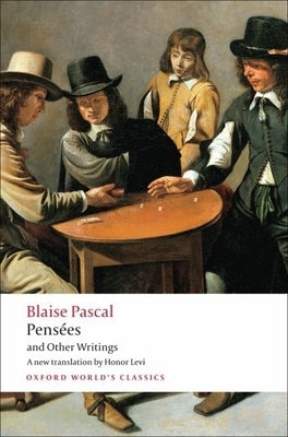 Pens'ees and Other Writings by Pascal, Blaise