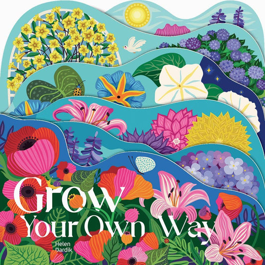Gibbs Smith - Grow Your Own Way: Flower Board Book