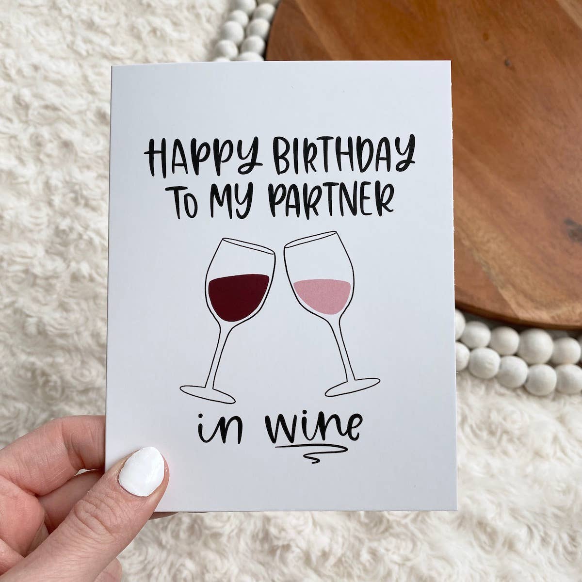 Big Moods - "Happy Birthday To My Partner in Wine" Birthday Card
