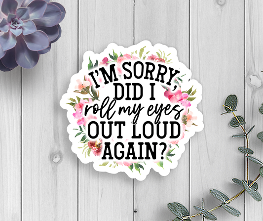 Expression Design Co - Roll My Eyes Vinyl Sticker