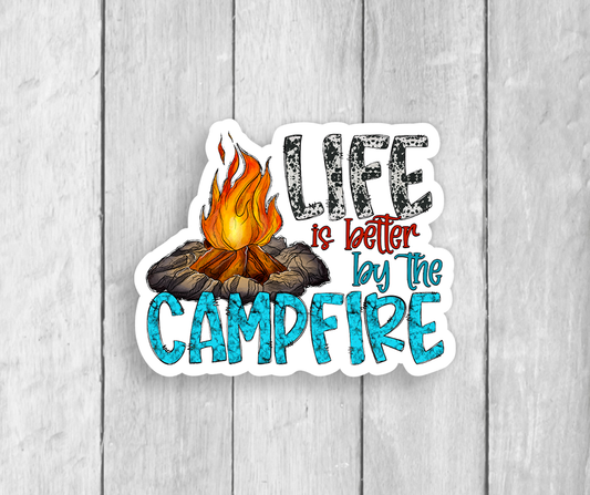 Expression Design Co - Life Is Better By The Campfire Vinyl Sticker