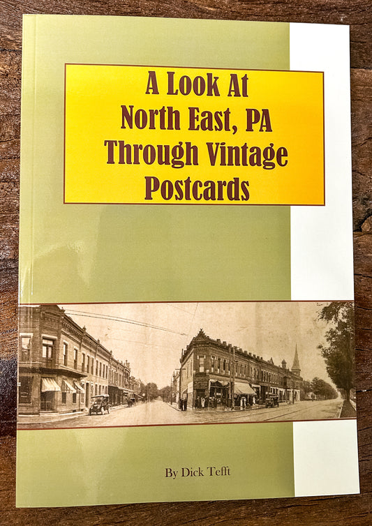 A Look At North East, PA Through Vintage Postcards
