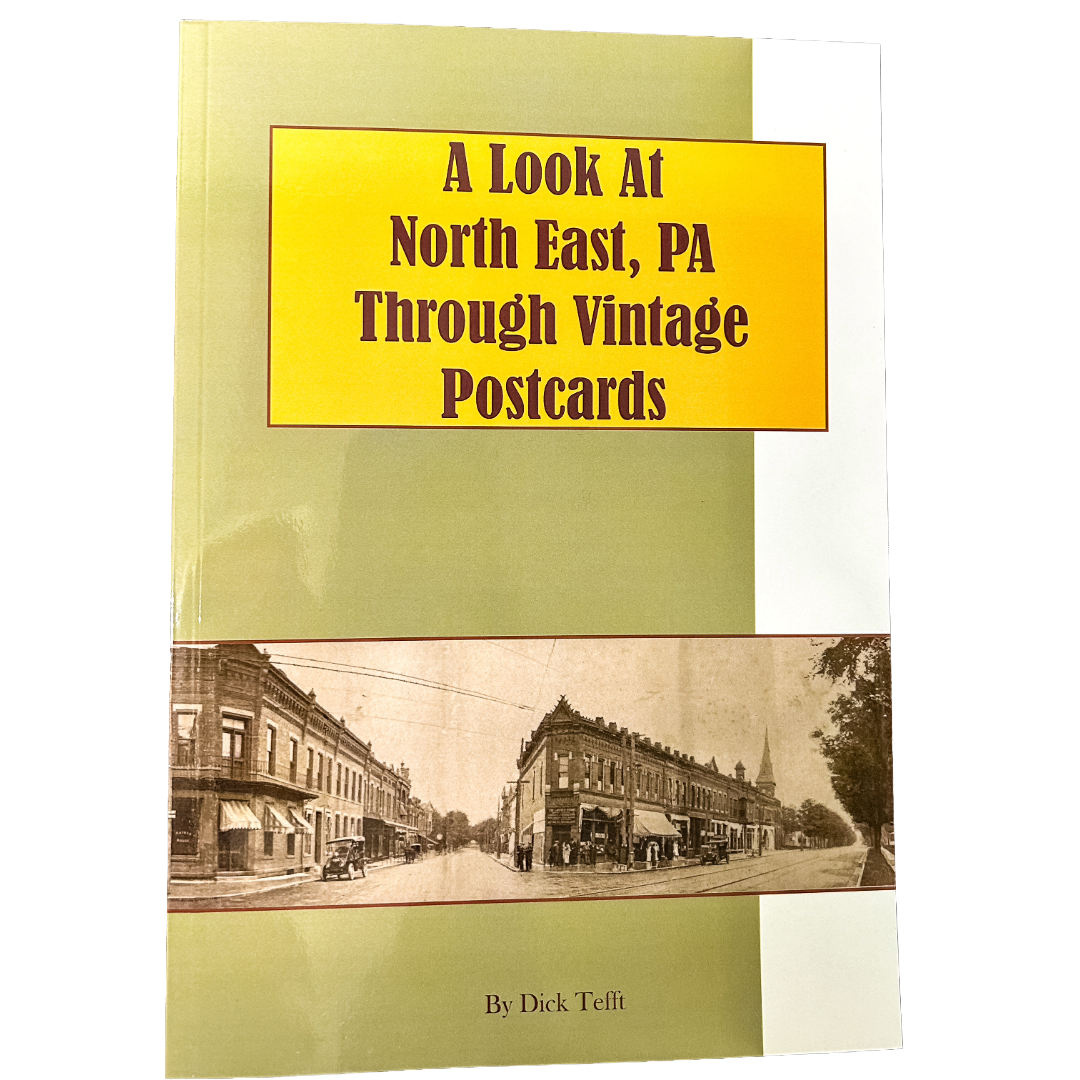 A Look At North East, PA Through Vintage Postcards