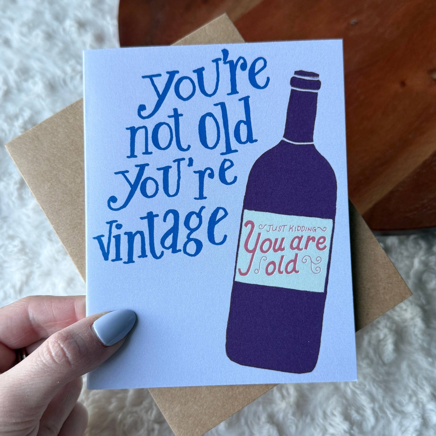 Big Moods - "You're not old you're vintage" Funny Wine Birthday Card