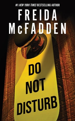 Do Not Disturb by McFadden, Freida