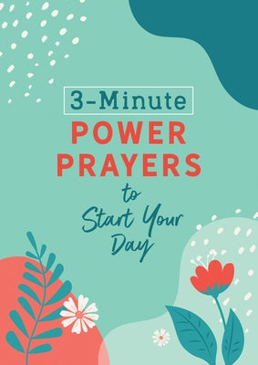 3-Minute Power Prayers to Start Your Day by Brumbaugh Green, Renae