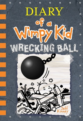 Wrecking Ball (Diary of a Wimpy Kid #14) by Kinney, Jeff