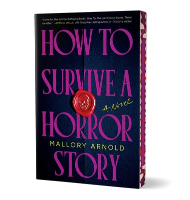 How to Survive a Horror Story (Deluxe Edition) by Arnold, Mallory