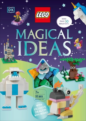 Lego Magical Ideas: With Exclusive Lego Neon Dragon Model by Murray, Helen