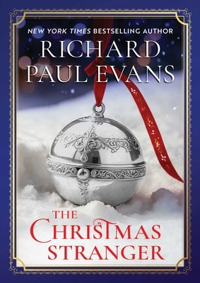The Christmas Stranger by Evans, Richard Paul