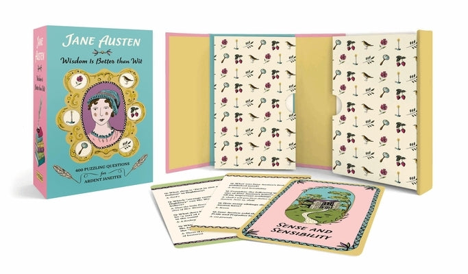 Jane Austen: Wisdom Is Better Than Wit: 400 Puzzling Questions for Ardent Janeites by Neu, Diane