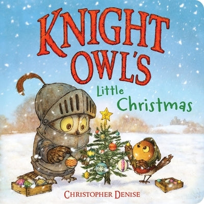 Knight Owl's Little Christmas by Denise, Christopher