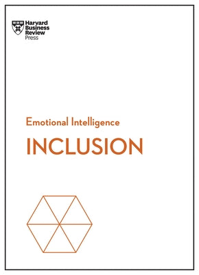Inclusion (HBR Emotional Intelligence Series) by Review, Harvard Business