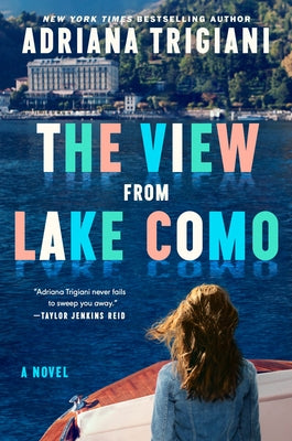 The View from Lake Como by Trigiani, Adriana