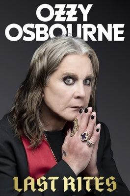Last Rites by Osbourne, Ozzy