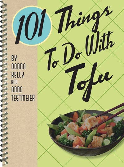 Gibbs Smith - 101 Things to do with Tofu, cookbook