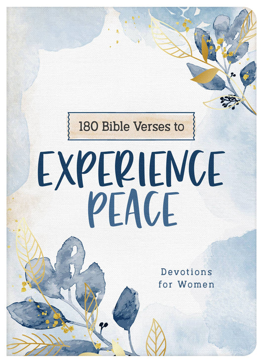 Barbour Publishing, Inc. - 180 Bible Verses to Experience Peace : Devotions for Women