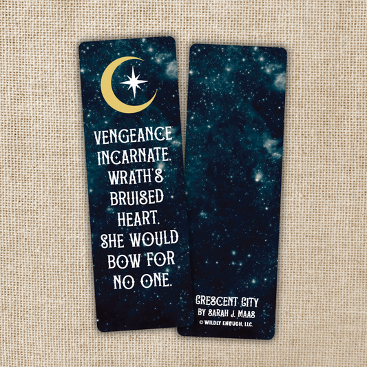 Wildly Enough - Vengeance Incarnate Bookmark | Crescent City