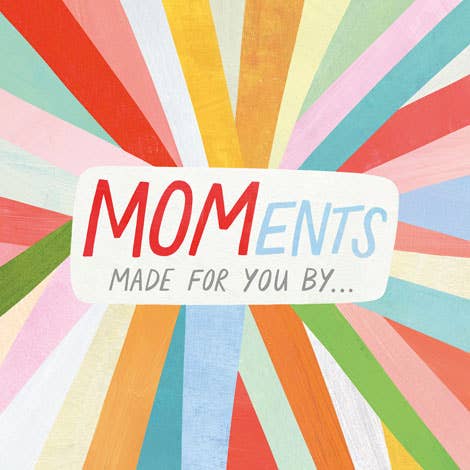 Gibbs Smith - MOMents: Made for You By...