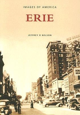 Erie by Nelson, Jeffrey R.