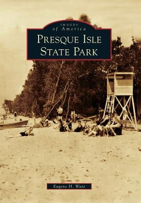 Presque Isle State Park by Ware, Eugene H.