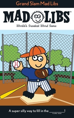 Grand Slam Mad Libs: World's Greatest Word Game by Price, Roger